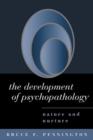 Image for The development of psychopathology  : nature and nurture