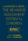 Image for Clinician&#39;s Guide to the Behavior Assessment System for Children (Basc)