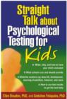 Image for Straight Talk about Psychological Testing for Kids