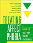 Image for Treating affect phobia  : a Manual for short-term dynamic psychotherapy