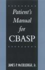 Image for Patient manual for the Cognitive Behavioral Analysis System of Psychotherapy (CBASP)
