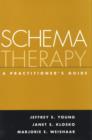 Image for Schema Therapy : A Practitioner&#39;s Guide