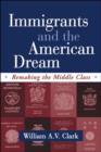 Image for Immigrants and the American Dream