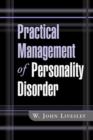 Image for Practical Management of Personality Disorder