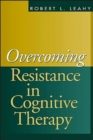 Image for Overcoming Resistance in Cognitive Therapy