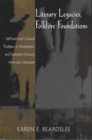 Image for Literary Legacies, Folklore Foundations