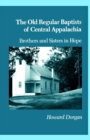 Image for The Old Regular Baptists Of Central Appa