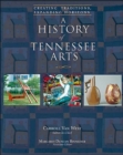 Image for A History Of Tennessee Arts