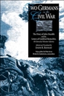 Image for Two Germans In The Civil War : The Diary Of John Daeuble And The Letters Of