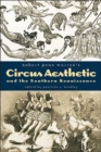 Image for Robert Penn Warren&#39;S Circus Aesthetic : And The Southern Renaissance