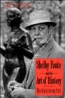 Image for Shelby Foote And The Art Of History