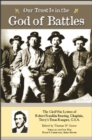 Image for Our Trust is in the God of Battles : The Civil War Letters of Robert Franklin Bunting, Chaplain, Terry&#39;s Texas Rangers