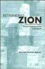 Image for Rethinking Zion : How the Print Media Placed Fundamentalism in the South