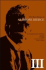Image for The Short Fiction of Ambrose Bierce, Volume III : A Comprehensive Edition