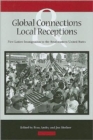 Image for Global Connections and Local Receptions : New Latino Immigration to the Southeastern United States