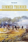 Image for Summer Thunder : A Battlefield Guide to the Artillery at Gettysburg