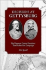 Image for Decisions at Gettysburg : The Nineteen Critical Decisions That Defined the Campaign