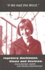 Image for If We Had the Word : Ingeborg Bachmann, Views &amp; Reviews
