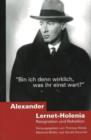 Image for Alexander Lernet-Holenia : Resignation und Rebellion (Bin ich denn wirklich, was ihr einst wart?)