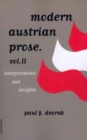Image for Modern Austrian Prose : Volume 2 - Interpretations &amp; Insights