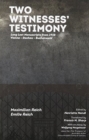 Image for Two Witnesses&#39; Testimony. Long Lost Manuscripts from 1938