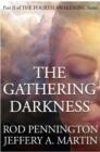 Image for Gathering Darkness (The Fourth Awakening Series).