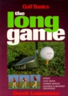Image for The Long Game : Golf Basics