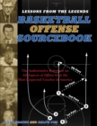 Image for Lessons From the Legends: Offense : The Authoritative Reference on All Aspects of Offense from the Most Respected Coaches in America