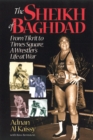 Image for The Sheikh of Baghdad : Tales of Celebrity and Terror from Pro Wrestling&#39;s General Adnan