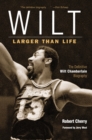 Image for Wilt : Larger Than Life