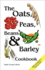 Image for Oats, Peas, Beans &amp; Barley Cookbook
