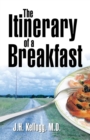 Image for The Itinerary of a Breakfast