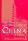 Image for Telecommunications and Development in China