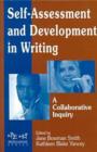 Image for Self Assessment and Development in Writing : A Collaborative Inquiry