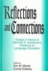Image for Reflections and Connections : Essays in Honor of Kenneth Goodman&#39;s Influence on Language Education