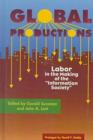 Image for Global Productions : Labor in the Making of the &quot;&quot;Information Society