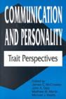 Image for Communication and Personality : Trait Perspectives