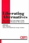 Image for Liberating Alternatives : Founding Convention of the Cultural Environment Movement