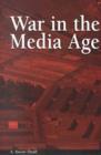 Image for War in the Media Age