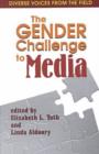Image for The Gender Challenge to Media