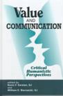 Image for Value and Communication : Critical Humanistic Perspectives