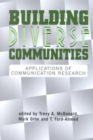 Image for Building Diverse Communities : Applications of Communication Research