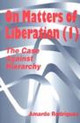 Image for On Matters of Liberation : The Case Against Hierarchy