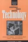 Image for Keeping Pace with Technology v. 1; Challenge and Promise for K-12 Educators