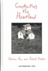Image for Constructing the Heartland