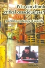 Image for Who Can Afford Critical Consciousness?