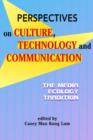 Image for Perspectives on Culture, Technology and Communication