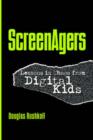 Image for Screenagers