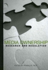 Image for Media Ownership : Research and Regulation