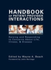 Image for Handbook of Patient-Provider Interaction : Raising and Responding to Concerns About Life, Illness and Disease
